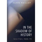 In the Shadow of History