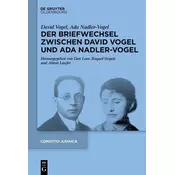 Der Briefwechsel zwischen David Vogel und Ada Nadler-Vogel