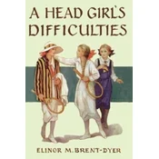 A Head Girls Difficulties
