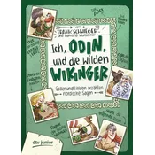 Ich, Odin, und die wilden Wikinger