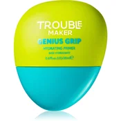 Trouble Maker Genius Grip Hydrating Primer vlažilna podlaga za make-up 20 ml