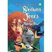 Cyfres Amdani: Blodwen Jones ar Aderyn Prin