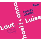 Laut und Luise / hosi + anna, 1 Audio-CD