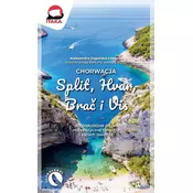 Chorwacja. Split, Hvar, Brac i Vis