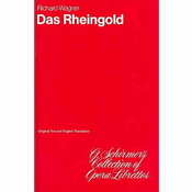 WAGNER:DAS RHEINGOLD LIBRETTO