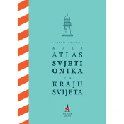 MALI ATLAS SVJETIONIKA NA KRAJU SVIJETA