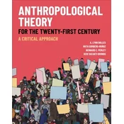 Anthropological Theory for the Twenty-First Century