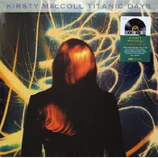 Kirsty MacColl - Titanic Days (Green Transparent Coloured) (LP)