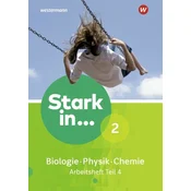 Stark in Biologie/Physik/Chemie 2. Arbeitsheft Teil 4
