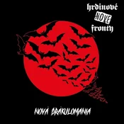Hrdinové Nové Fronty - Nová Drakulománia (CD)