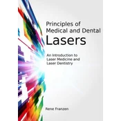 Principles of Medical and Dental Lasers
