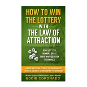 How To Win The Lottery With The Law Of Attraction