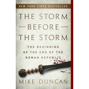 The Storm Before the Storm