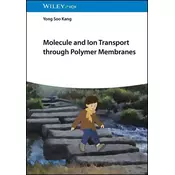 Molecule and Ion Transport through Polymer Membranes