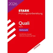 STARK Lösungen zu Mathematik 9. Klasse - Quali Mittelschule 2026 Bayern - Prüfungsvorbereitung