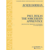 DUKAS:THE SORCERERS APPRENTICE FOR VIBRAPHONE AND MARIMBA