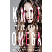 Knot Your Damn Omega