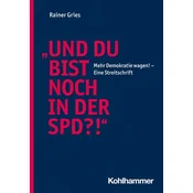 Und Du bist noch in der SPD?!