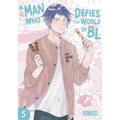 Man Who Defies the World of Bl, Vol. 5