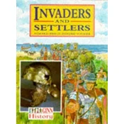 Ginn History :Key Stage 2 : Invaders And Settlers :Pupil Book