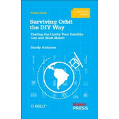 Surviving Orbit the DIY Way