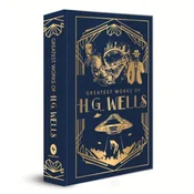 Greatest Works of H.G. Wells: Deluxe Hardbound Edition