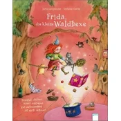 Frida, die kleine Waldhexe - Drunter, drüber, kreuz und quer, gut aufzupassen ist nicht schwer