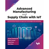 Advanced Manufacturing and Supply Chain with IoT