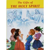 The Gifts of the Holy Spirit