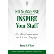 No Nonsense: Inspire Your Staff
