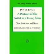 A Portrait of the Artist as a Young Man: Text, Criticism, and Notes