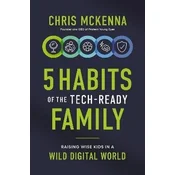 5 Habits of the Tech-Ready Family