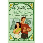 Wild side. Spirito selvaggio. Limited edition