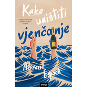 Kako uništiti vjenčanje