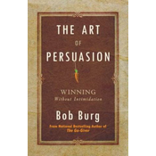 The Art of Persuasion