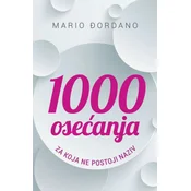 1000 osecanja za koja ne postoji naziv - Mario Ðordano ( 9511 )