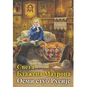 Sveta blažena Matrona - Osmi stub Rusije