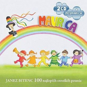 MAVRICA-JANEZ BITENC 100 OTROŠKIH PESMIC