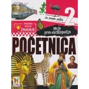 Moja prva enciklopedija početnica 2 - Ja znam zašto