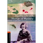 Oxford Bookworms Library: Level 2:: Agatha Christie, Woman of Mystery