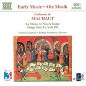 MACHAUT:MESSE DE NOSTRE DAME