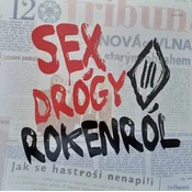 Tři Sestry - Sex Drógy Rokenról (Limited Edition) (LP)