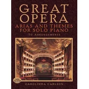 GREAT OPERA ARIAS AND THEMES FOR SOLO PIANO