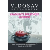 Kradljivci sopstvene slobode