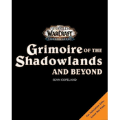 WEBHIDDENBRAND World of Warcraft: Grimoire of the Shadowlands and Beyond