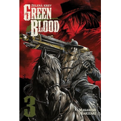 Green blood - Zelená krev 3