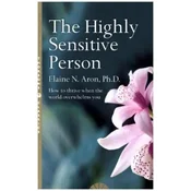 The Highly Sensitive Person