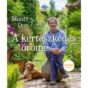 A kertészkedés öröme