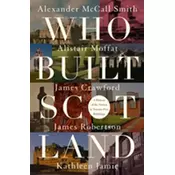 Who Built Scotland