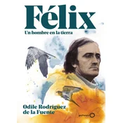FELIX - UN HOMBRE EN LA TIERRA (EDICION REGALO):